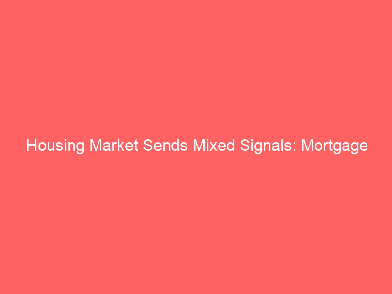 Housing Market Sends Mixed Signals: Mortgage Rates Hold Firm as Construction Data Weakens